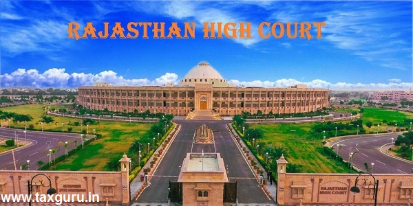  Rajasthan HC Stays Final Order in Time-Barred Reassessment in Tamil