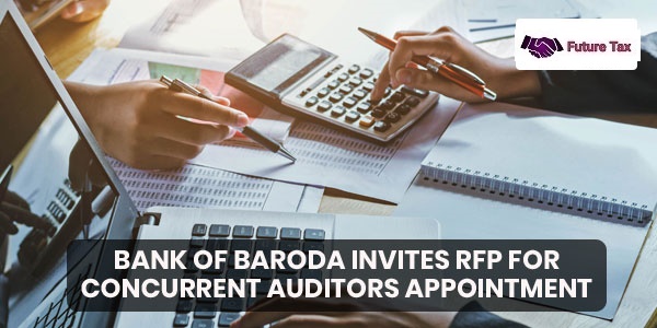 Bank of Baroda invites EOI for Concurrent Auditors Appointment in Tamil