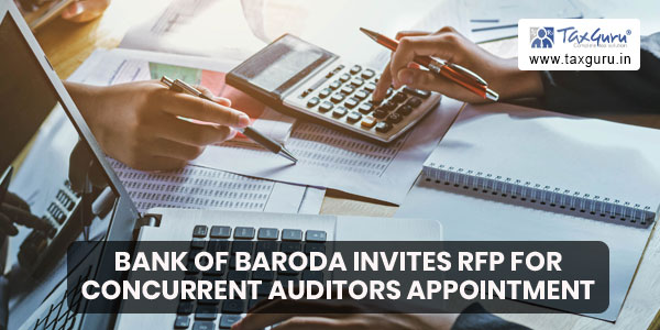 Bank of Baroda invites EOI for Concurrent Auditors Appointment in Tamil